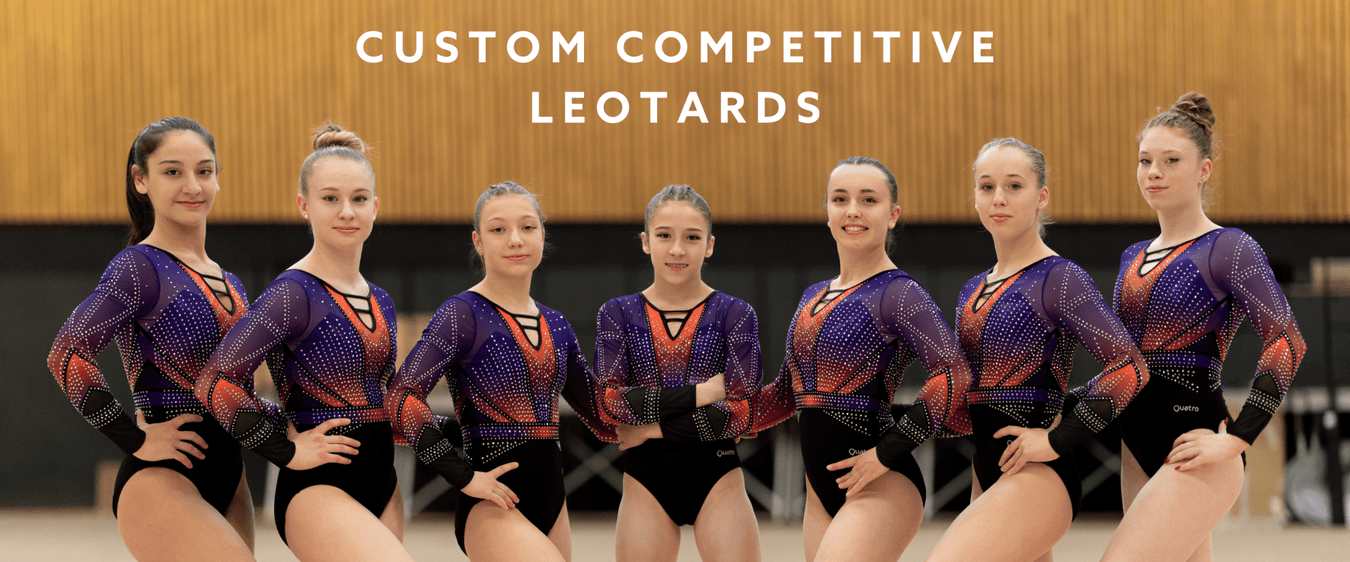 Custom Competitive Leotards - Quatro Gymnastics UK